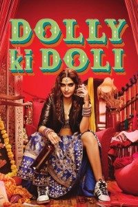 Download Dolly Ki Doli (2015) Hindi Movie Bluray || 720p [1GB] || 1080p [3.1GB]