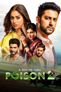 Download Poison 2020 (Season 2) Hindi {Zee5 Series} All Episodes WeB-DL  || 720p [150MB]