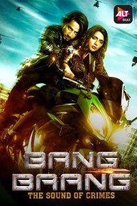 Download Bang Baang 2021 (Season 1) Hindi {ALT Balaji Series} WeB-DL || 720p [150MB]  || 1080p [500MB]