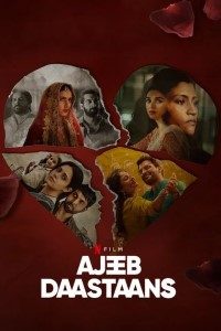 Download Ajeeb Daastaans (2021) Hindi Netflix Movie WEB – DL || 480p [440MB]  || 720p [1.1GB] || 1080p [2GB]