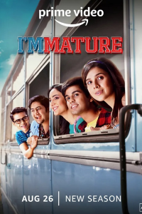 Download ImMATURE 2022 (Season 1-2) Hindi {Amazon Prime Series} WeB-DL || 480p [100MB]  || 720p [200MB]  || 1080p [2GB]