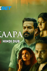 Download Kaapa (2022) Hindi Dubbed Movie CAMRiP || 480p [450MB] || 720p [1GB] || 480p [2.5GB]