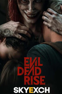 Download Evil Dead Rise (2023) English Movie HQ-HDRip || 480p [400MB] || 720p [800MB] || 1080p [1.65GB]