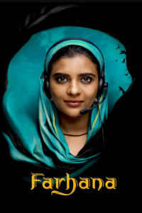 Download Farhana (2023) Hindi Movie WEB-DL || 480p [500MB] || 720p [1.4GB] || 1080p [2.6GB]