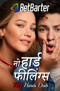 Download No Hard Feelings (2023) Hindi (HQ Dub) – English Movie HDTS || 480p [400MB] || 720p [800MB] || 1080p [3GB]