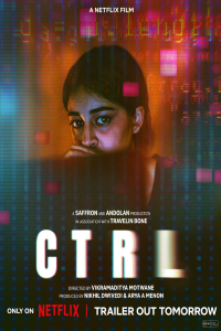 Download CTRL (2024) Hindi Movie WEB-DL || 480p [320MB] || 720p [900MB]  || 1080p [2GB]